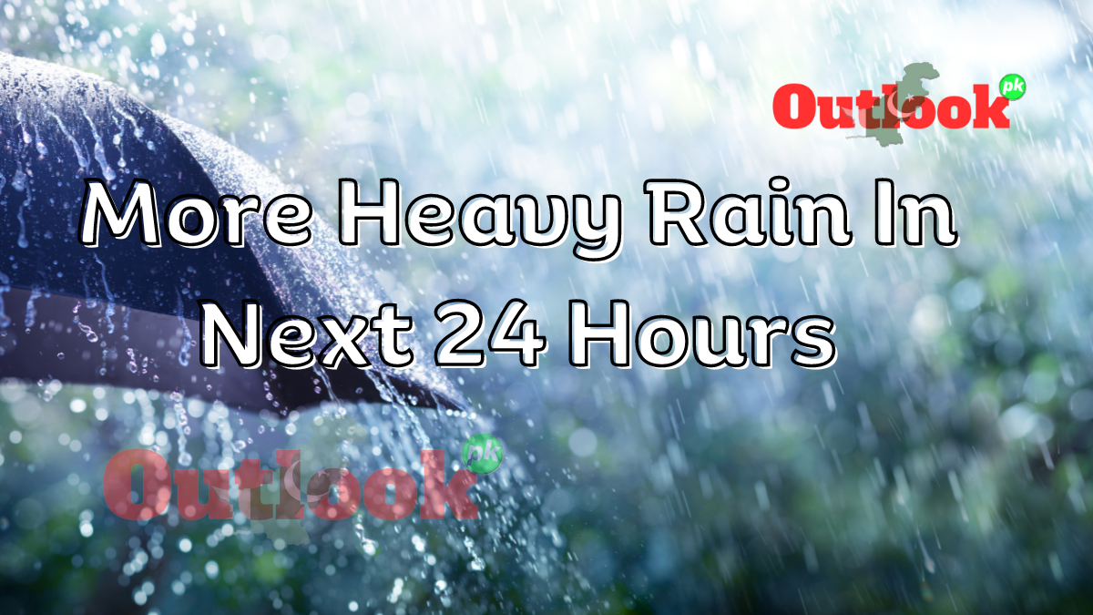 Lahore Weather: More Heavy Rain In Next 24 Hours